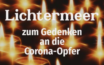Geänderte Uhrzeit! Lichtermeer: Sonntag 19.12.2021, ab 18.30 Uhr