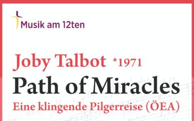 Joby Talbot – Path of miracles