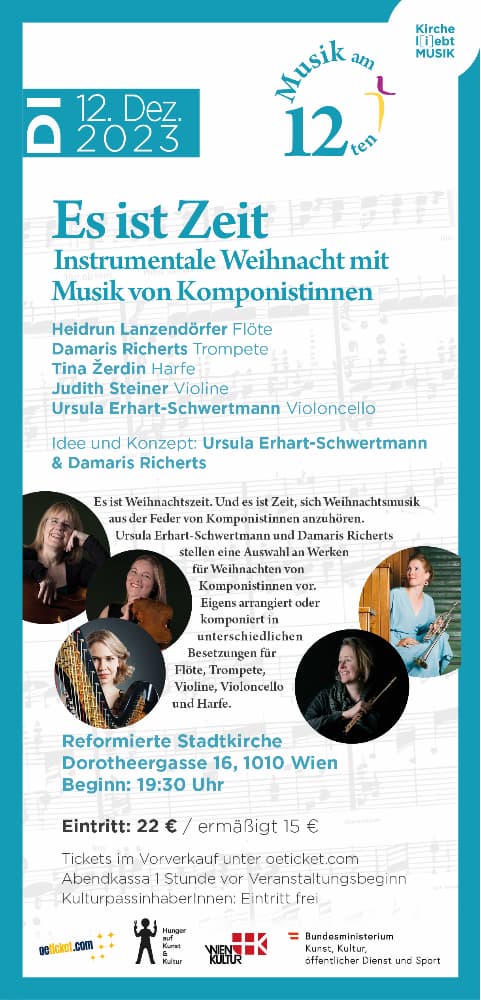Musik am 12ten – Es ist Zeit – Eine Instrumentale Weihnacht mit Musik von Komponistinnen in der Reformierten Stadtkirche in Wien