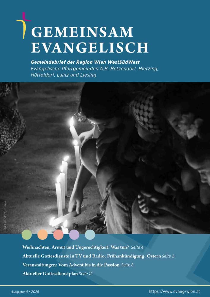 WSW_4_2025_Cover_web Evangelische WSW-Pfarr-Gemeindebrief: Hietzing-Hetzendorf, Hütteldorf, Lainz und Liesing