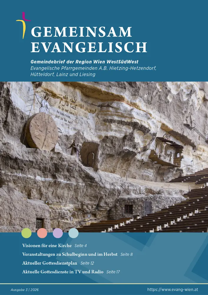 Evangelische WSW-Pfarr-Gemeindebrief: Hietzing-Hetzendorf, Hütteldorf, Lainz und Liesing 03/2026